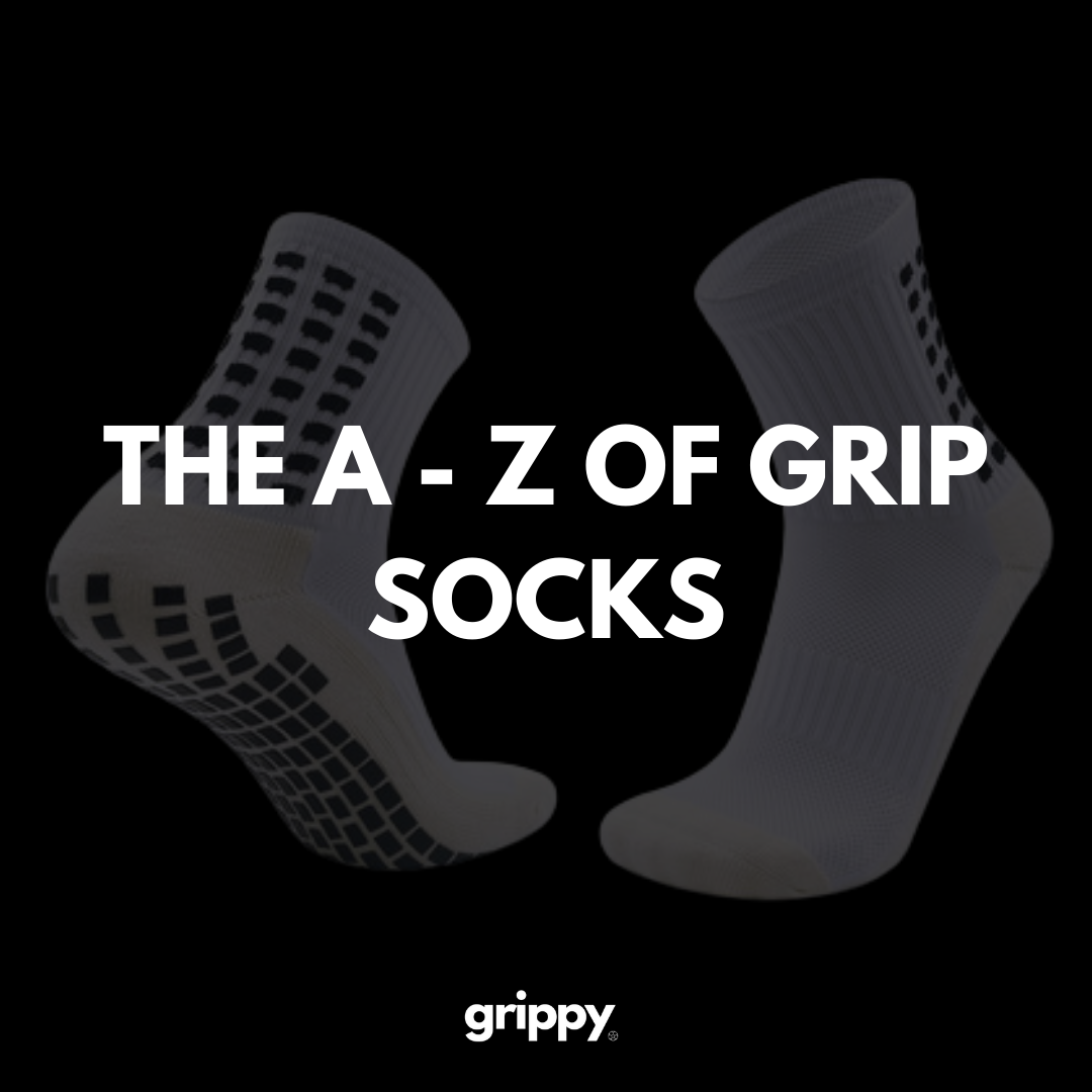 The A to Z of Grip Socks: Purpose, Composition and Benefits