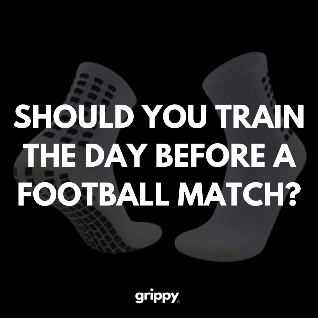 Should You Train The Day Before A Football Match Grippy Sports should-you-train-the-day-before-a-football-match-grippy-sports